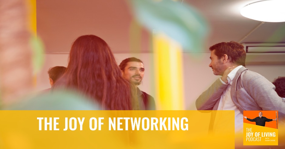 The JOY of Networking